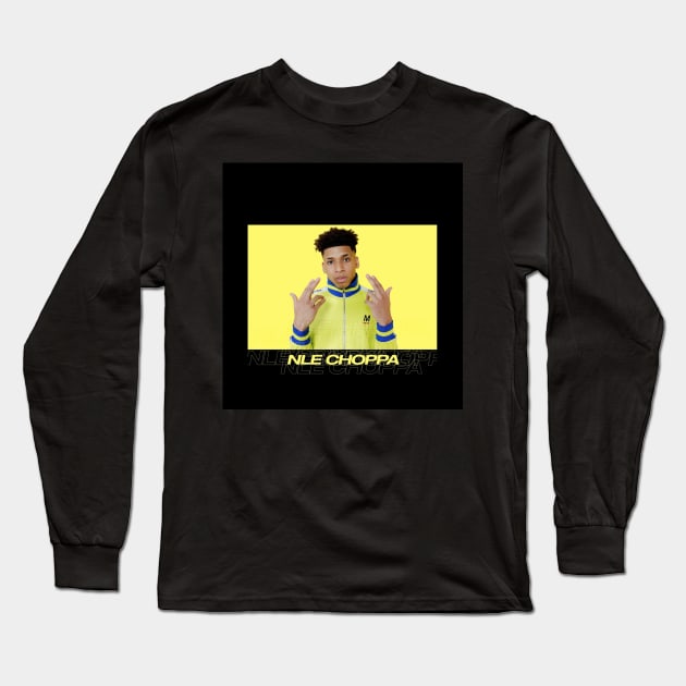 NLE Choppa Long Sleeve T-Shirt by jhalfacrelange